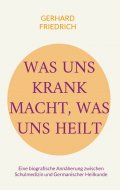Inserat Was uns krank macht, was uns heilt